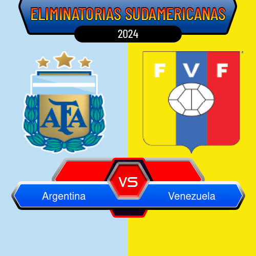 Argentina VS Venezuela