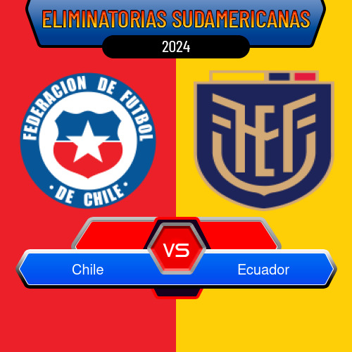 Chile VS Ecuador