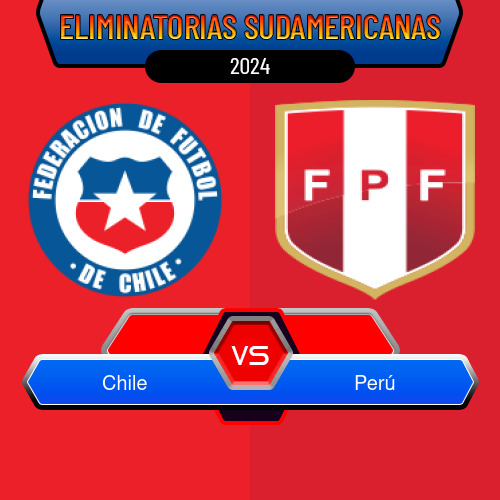 Chile VS Perú