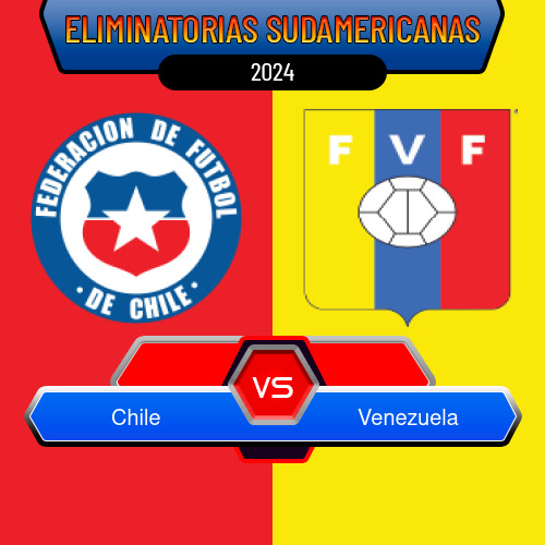 Chile VS Venezuela